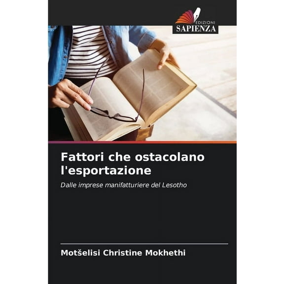 Fattori che ostacolano l'esportazione, (Paperback)