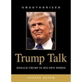 thumbnail image 4 of Trump Talk : Donald Trump in His Own Words (Paperback), 4 of 4