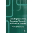 thumbnail image 2 of Evaluating Econometric Forecasts of Economic and Financial Variables, 2 of 3