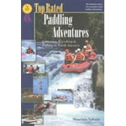 Top Rated Paddling Adventures, Used [Paperback]