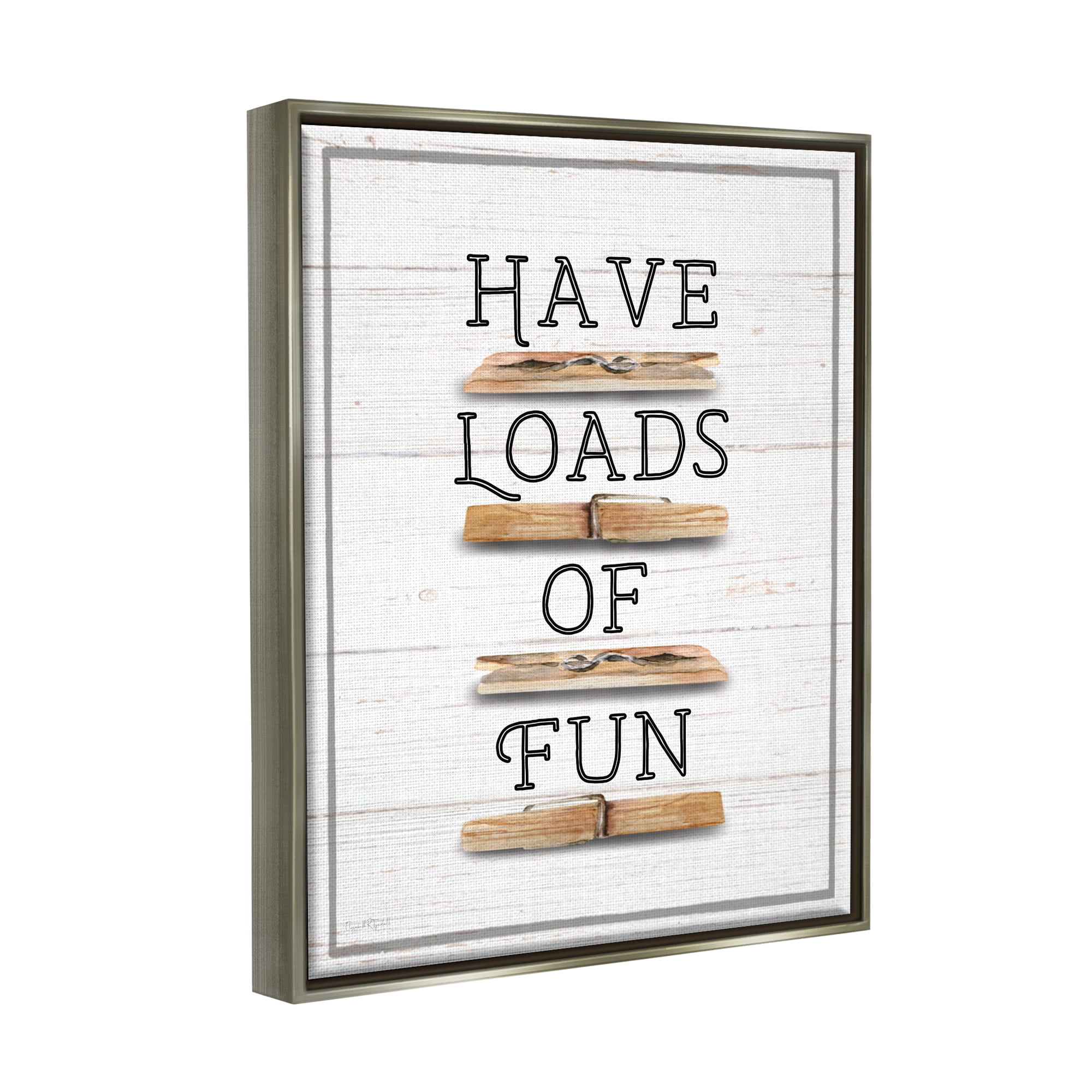 Stupell Industries Loads of Fun Clothespins Typography Painting Gray Floater Framed Canvas Art Print Wall Art, 25 x 31