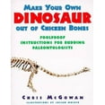 thumbnail image 1 of Pre-Owned Make Your Own Dinosaur out of Chicken Bones: Foolproof Instructions for Budding Paleontologists (Paperback) 0060952261 9780060952266, 1 of 1