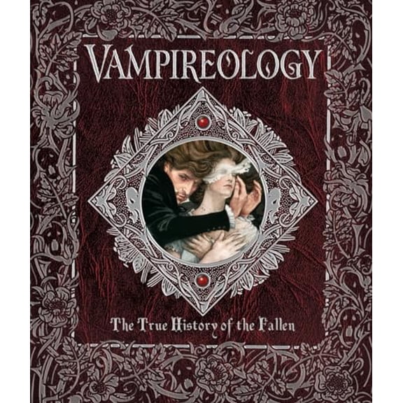 Pre-Owned Vampireology: The True History of the Fallen (Hardcover) by Archer Brookes, Nick Holt