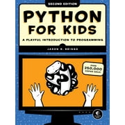 Python for Kids, 2nd Edition : A Playful Introduction to Programming (Paperback)