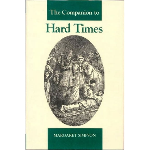 Dickens Companions The Companion to Hard Times, Book 6, (Hardcover)