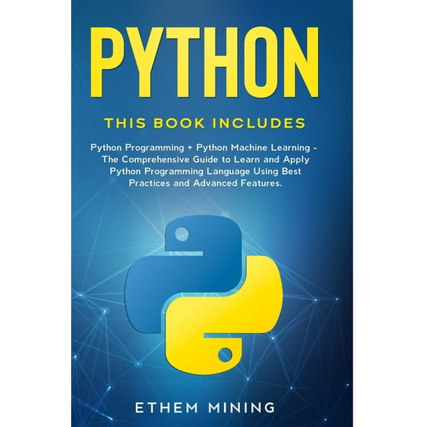 Python : 2 Books in 1: Basic Programming & Machine Learning - The ...