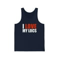 thumbnail image 1 of I love my Locs Unisex Tank Top, XS-2XL Dreadlocks Dreads, 1 of 2
