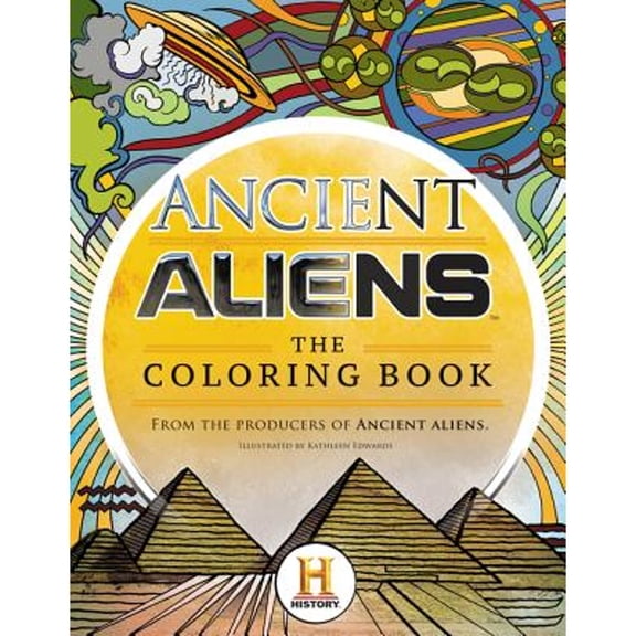 Pre-Owned Ancient Aliens: The Coloring Book (Paperback) 0062643657 9780062643650
