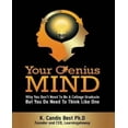 thumbnail image 1 of Your Genius Mind: Why You Don't Need To Be A College Graduate But You Do Need To Think Like One, 1 of 2