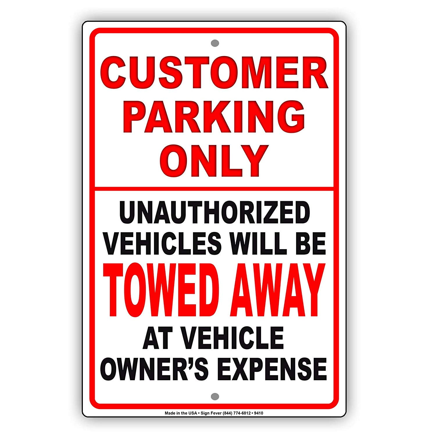 Customer Parking Only Unauthorized Vehicle Be Towed At Vehicle owner's