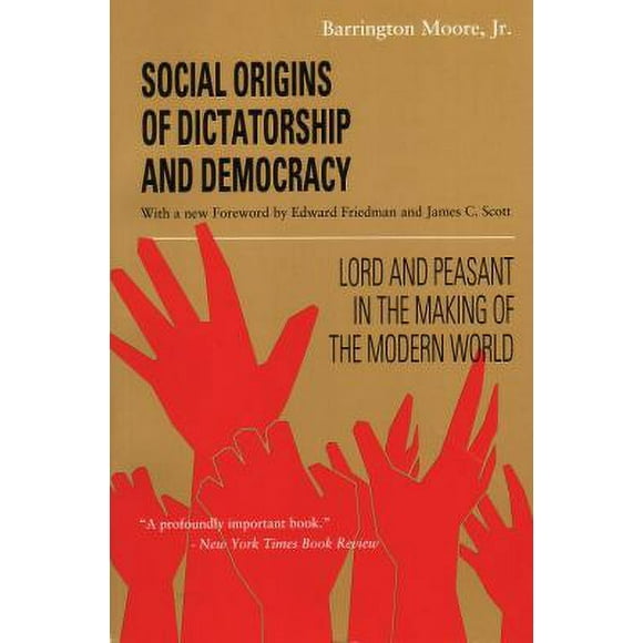 Pre-Owned Social Origins of Dictatorship and Democracy : Lord and Peasant in the Making of the Modern World 9780807050736