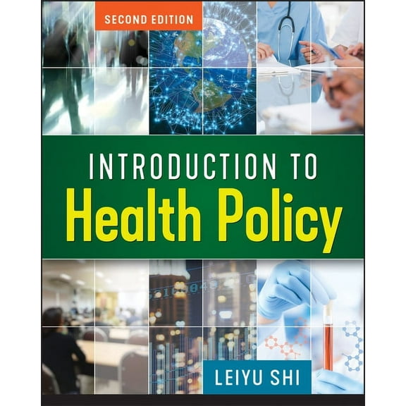 Introduction to Health Policy, Second Edition, (Paperback)