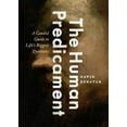 thumbnail image 4 of The Human Predicament: A Candid Guide to Life's Biggest Questions, (Hardcover), 4 of 4