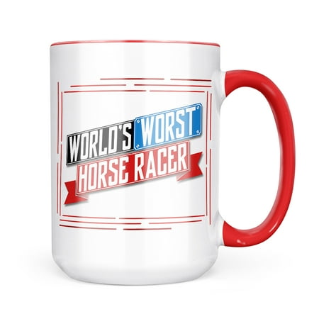 

Neonblond Funny Worlds worst Horse Racer Mug gift for Coffee Tea lovers