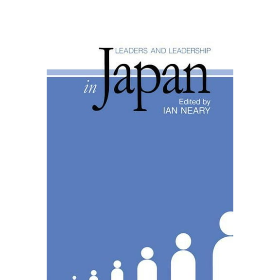 Leaders and Leadership in Japan, (Hardcover)