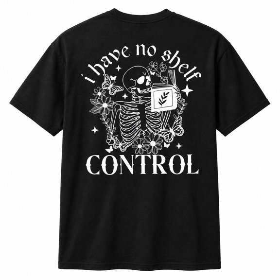 No Shelf Control Plant Lover Skeleton Graphic T-Shirt, Unisex Classic Fit, 180 GSM Cotton or Cotton-Poly, Back Print
