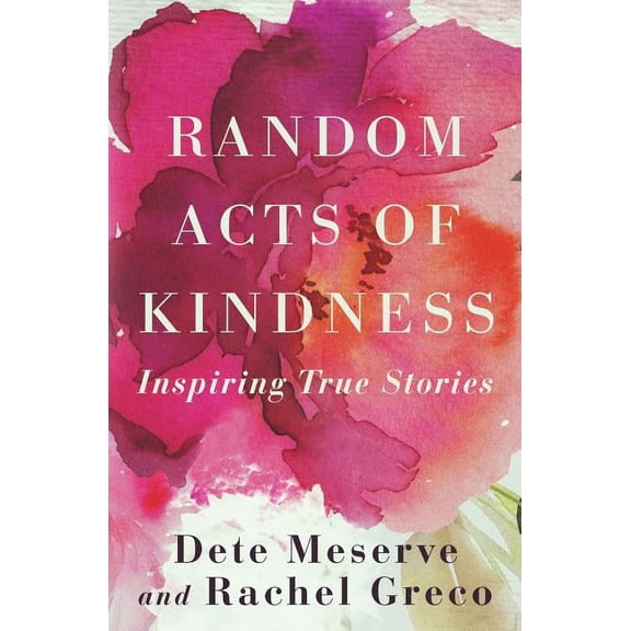 Random Acts of Kindness, (Paperback)