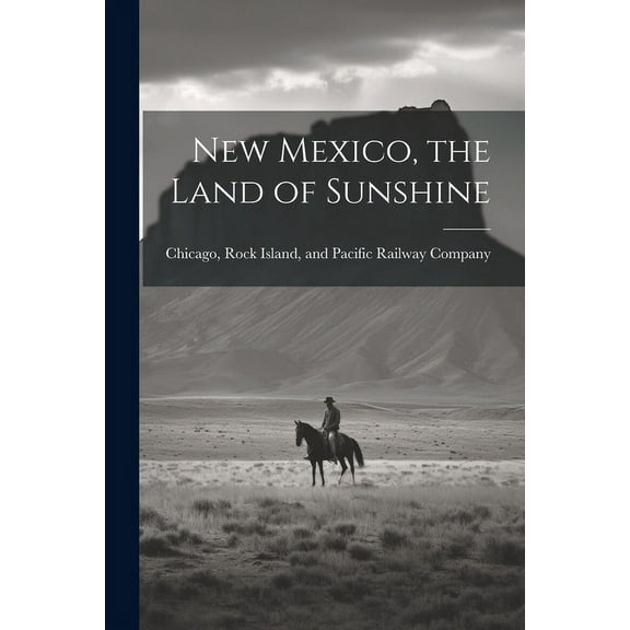 New Mexico, the Land of Sunshine (Paperback)