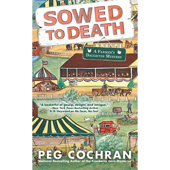 Pre-Owned Farmer's Daughter Mystery Sowed to Death, Book 2, (Paperback)