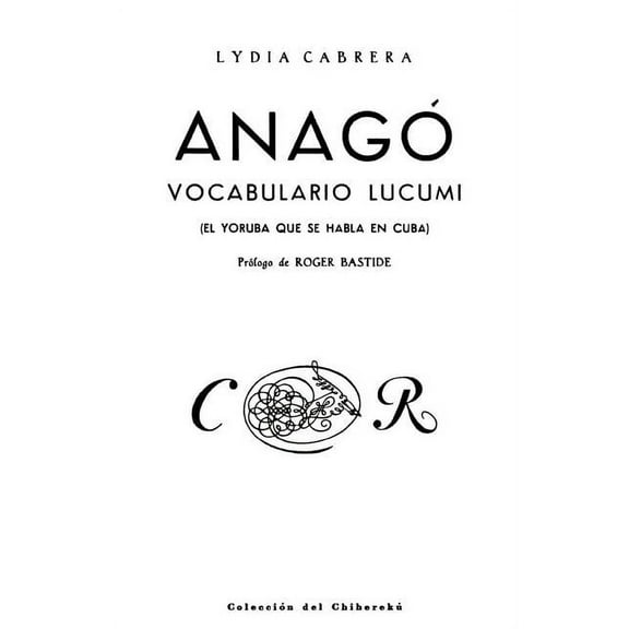 Coleccibon del Chicherekbu En El Exilio: Anago (Paperback)