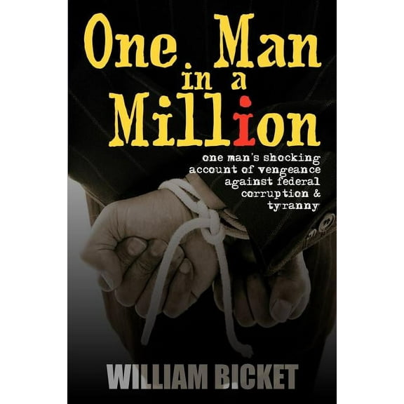 One Man in a Million (Paperback) by William Bicket