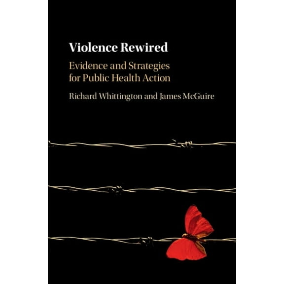 Violence Rewired, (Paperback)