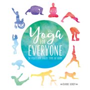 DIANNE BONDY Yoga for Everyone : 50 Poses For Every Type of Body (Paperback)