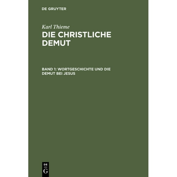 Wortgeschichte Und Die Demut Bei Jesus, (Hardcover)
