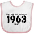 thumbnail image 3 of Inktastic Don't Let the Dream Die 1963 MLK Boys or Girls Baby Bib, 3 of 4