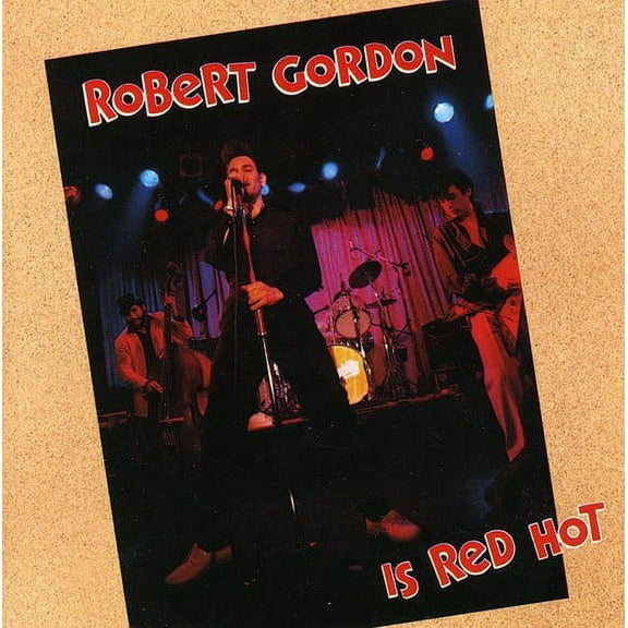 Robert Gordon - Is Red Hot - Music & Performance - CD