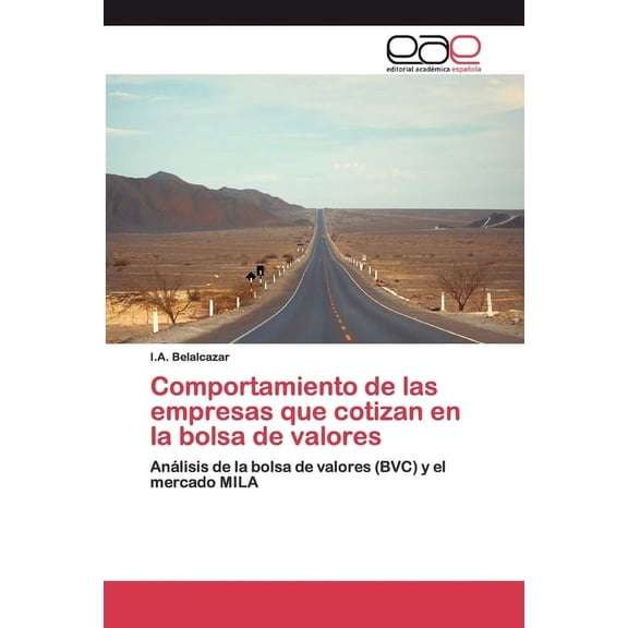 Comportamiento de las empresas que cotizan en la bolsa de valores (Paperback)