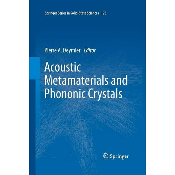 Springer Solid-State Sciences Acoustic Metamaterials and Phononic Crystals, Book 173, (Paperback)