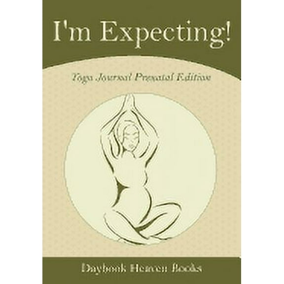 I'm Expecting! Yoga Journal Prenatal Edition (Paperback)