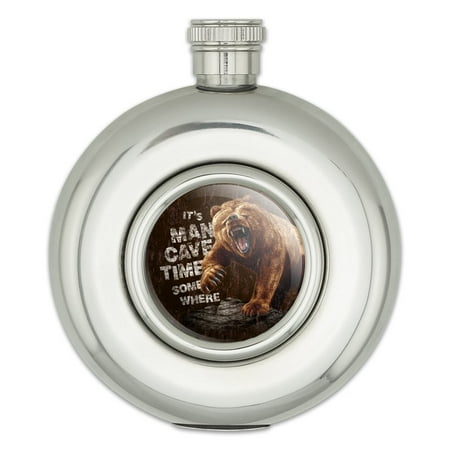 

It s Man Cave Time Somewhere Bear Round Stainless Steel 5oz Hip Drink Flask