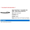 thumbnail image 2 of Upper Dash Panel - Compatible with 2004 - 2005 Pontiac Grand Prix, 2 of 2
