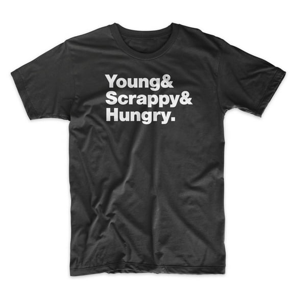 Mighty Circus Young, Scrappy, and Hungry T-Shirt - Black, Large