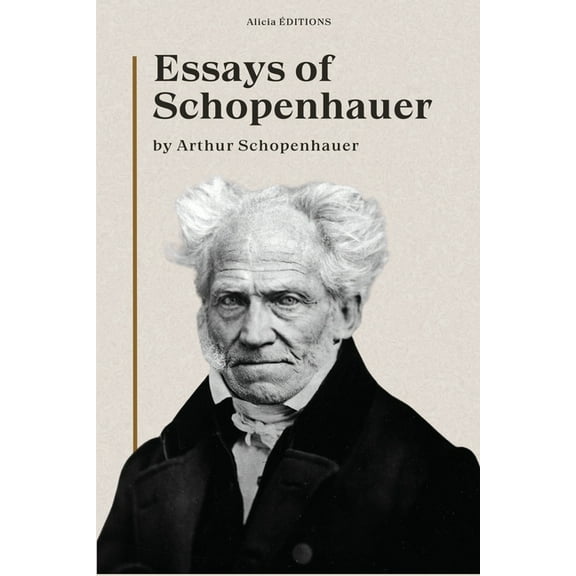 Essays of Schopenhauer: New Large Print Edition including a biographical note, (Paperback)