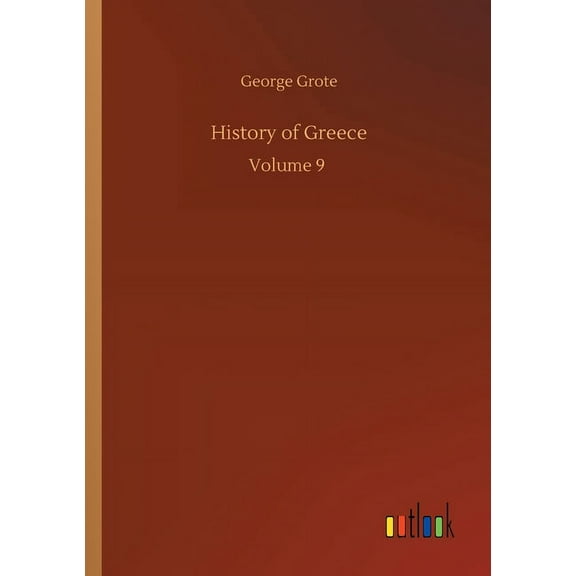 History of Greece : Volume 9 (Paperback)