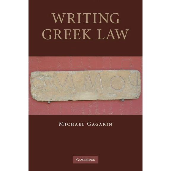 Writing Greek Law, (Paperback)