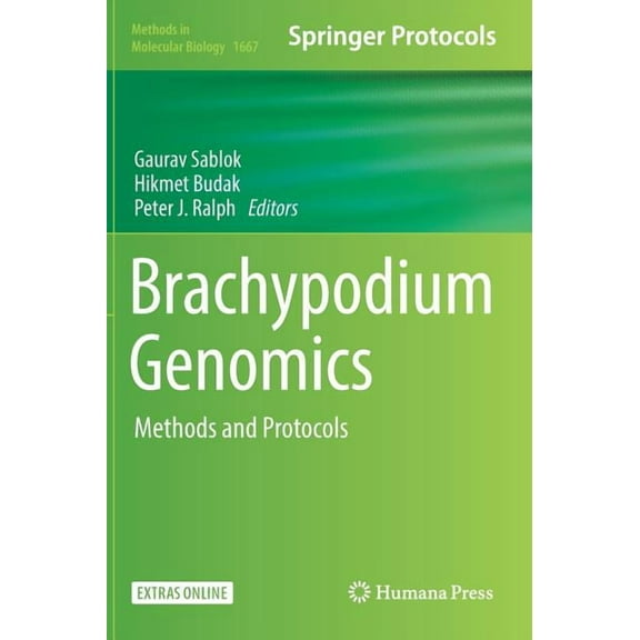 Methods in Molecular Biology Brachypodium Genomics: Methods and Protocols, Book 1667, (Hardcover)