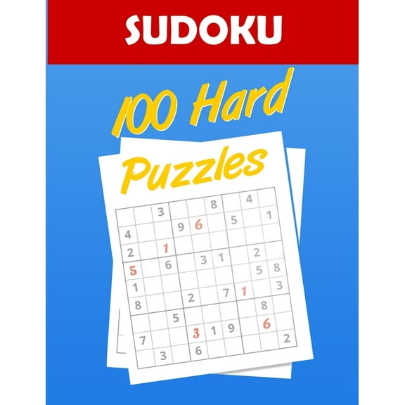 SUDOKU 100 Hard puzzles: Fun sudoku Puzzle Book for adults with Solutions, large print Hard Level sudoku puzzle book - brain games book (Paperback)