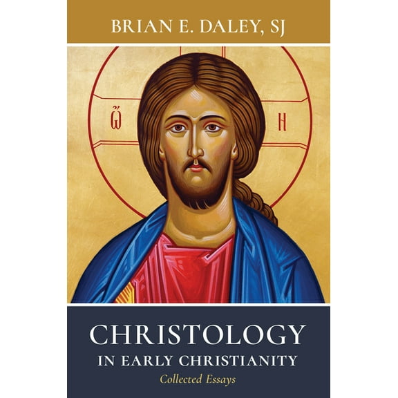 Christology in Early Christianity: Collected Essays, (Hardcover)