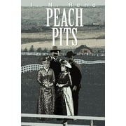Peach Pits (Paperback)