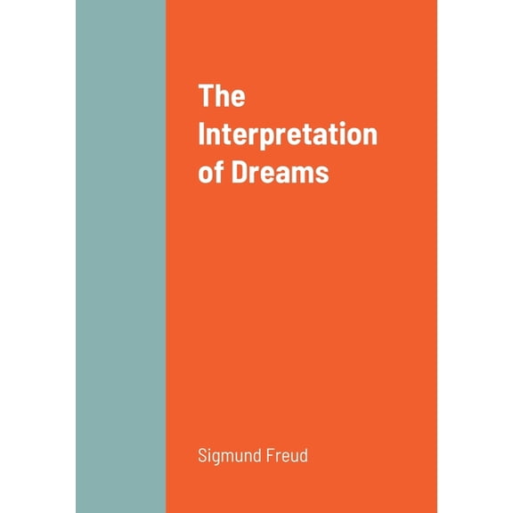 The Interpretation of Dreams, (Paperback)