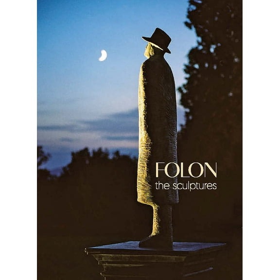 Folon : The Sculptures (Hardcover)
