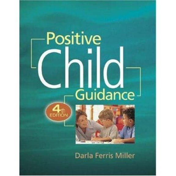 Pre-Owned Positive Child Guidance, 4th Edition (Paperback) 1401812562 9781401812560