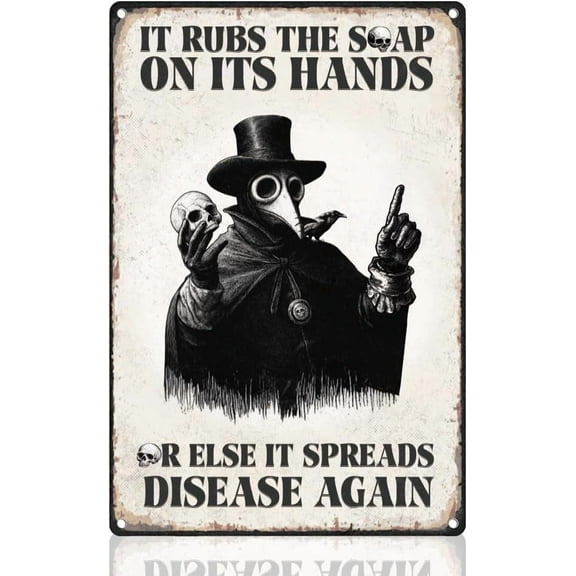 Wash Your Hand Plague Doctor Gothic Bathroom Wall Decor Sign It Rubs the Soap on Its Hands Metal Tin Sign 8" x 12" Vintage Wall Art Poster for Home Office Bathroom Wall Decor Gift