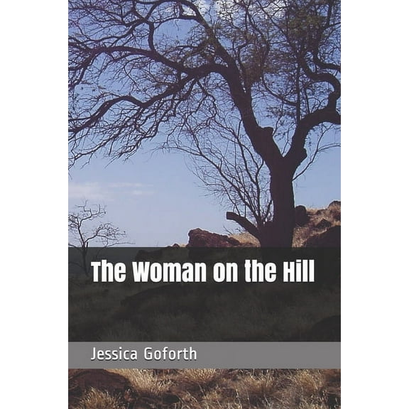 The Woman on the Hill (Paperback)