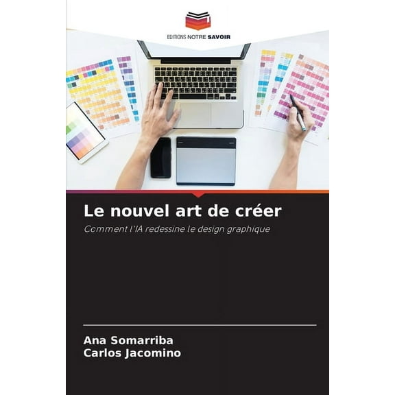 Le nouvel art de crÃ©er, (Paperback)