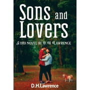 Sons and lovers : A 1913 novel by D. H. Lawrence (Paperback)